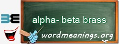 WordMeaning blackboard for alpha-beta brass
